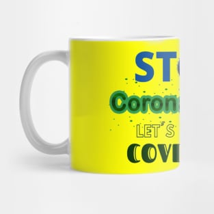 Lets Fight Covid 19 Mug